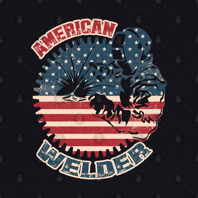 Welder American Flag USA Patriotic Welder Gift by Happy Shirt